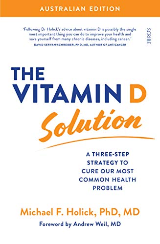 The Vitamin D Solution: a 3-step strategy to cure our