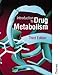 Introduction to Drug Metabolism (Gibson, Introduction to Drug Metabolism)