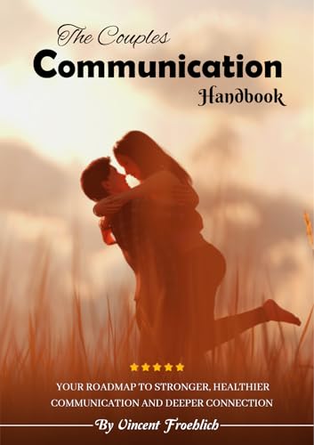 The Couples Communication Handbook (English Edition)