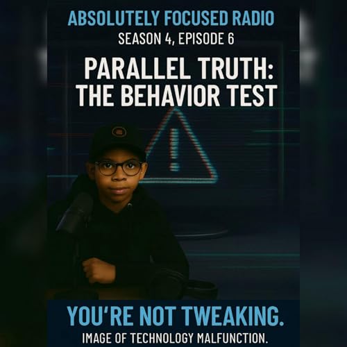 Page de couverture de Season 4, Ep. 6 - Parallel Truth: The Behavior Test — How to Recognize, Respond, and Reclaim Your Peace