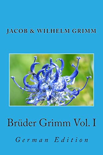 Brüder Grimm Vol. I: German Edition
