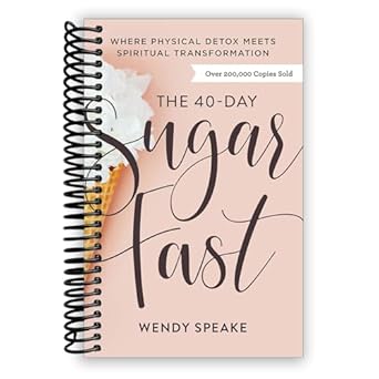 The 40-Day Sugar Fast