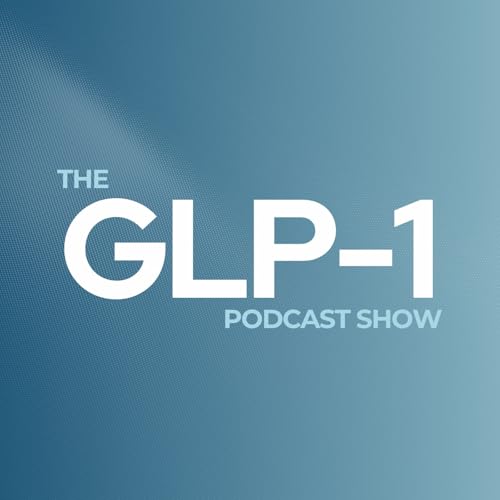 『The GLP-1 Podcast Show』のカバーアート