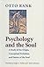 Psychology and the Soul: A Study of the Origin, Conceptual Evolution, and Nature of the Soul