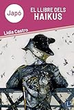 Japó. El llibre dels haikus