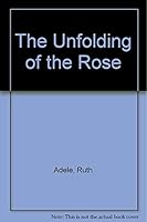 The Unfolding of the Rose 0533094399 Book Cover
