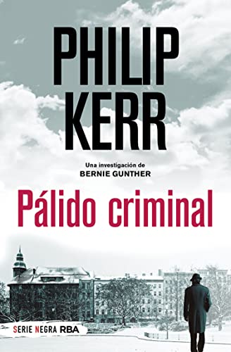 Pálido criminal (Bernie Gunther nº 2)