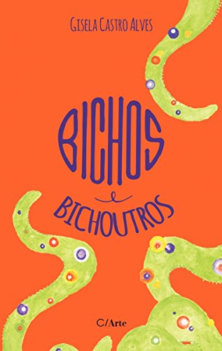 Bichos e Bichoutros:
