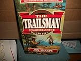 Trailsman 141: Tomahawk Justice