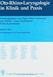 Oto-Rhino-Laryngologie in Klinik und Praxis, in 3 Bdn., Bd.3, Hals - Herausgeber: Jan Helms, Claus Herberhold, Ernst R. Kastenbauer, Margrit Naumann Mitwirkende: Arwed Beigel, Alexander Berghaus, Henning Bier, Hans-Jürgen Biersack, Egon Bücheler, Johannes Dichgans, Hans Christoph Diener, Harald Feldmann, Hermann O. Frommhold, Gerhard Grevers, Andreas Gunkel, Ralph Gutmann, Alexander Hartmann, H. Heidrich, Manfred Heinemann, Franz Adolf Horster, Karl Hörmann, Volker Jahnke, Detlef Kirsten, Barbara Knop-Jerpas, H.W. Kreysel, Jürgen Krämer, Klaus-Jürgen Lackner, Jutta Lang, Malte Ludwig, Egon Macher, Helgo Magnussen, Hans Marquardt, Klaus-N. Mees, Hans K. Müller-Hermelink, Volkmar Nicolas, Gernot Prietl, Reinhard Quade, Helmut Reichel, Christian Rieger, Jürgen Ferdinand Riemann, Hans Dietrich Riewendt, Eberhard Ritz, Klaus Peter Schaal, Andreas Schalhorn, Gerhard Schultze-Werninghaus, Klaus Seifert, Hanns Martin Seitz, Gordon B. Snow, Eberhard Stennert, Wolfgang Stoll, Eberhard Walther, Jochen Alfred Werner, Wolfgang Wilmanns, Thomas P.U. Wustrow 