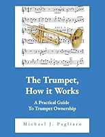 The Trumpet, How it Works B0DX39PVP8 Book Cover
