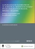 La pluralidad de fiadores frente al acreedor: el 'beneficio de división' en los códigos civiles francés, español y de Quebec. En búsqueda de un modelo para la codificación catalana (Spanish Edition)