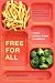 Free for All: Fixing School Food in America (California Studies in Food and Culture)