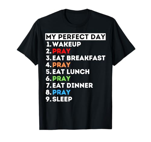 My Perfect Day Pray Prayer Praying Mom Dad Grandma Grandpa