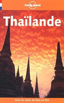 Paperback Thaïlande (Lonely Planet Travel Guides French Edition) [French] Book