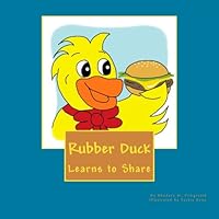 Rubber Duck: Learns to Share (Volume 2) 1511631503 Book Cover
