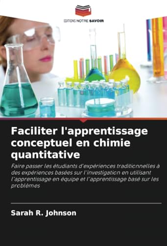 Faciliter l'apprentissage conceptuel en chimie ... [French] 6208816521 Book Cover