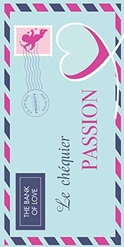  Le Chéquier Passion: 24 bons à offrir à son chéri ou sa chérie | 50 pages - 20 x 10 cm | Cadeau PDF