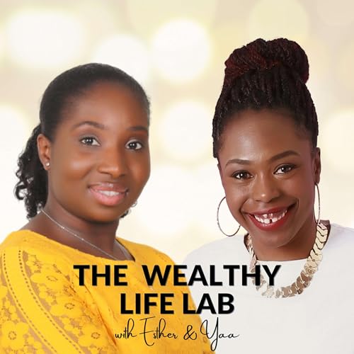 The Wealthy Life Lab Podcast Por The Wealthy Life Lab arte de portada
