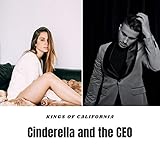 borderline hilfe  Cinderella & the CEO: Kings of California, Book 7