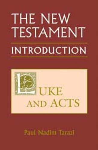 New Testament: An Introduction: Luke and Acts