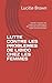 LUTTE CONTRE LES PROBLEMES DE LIBIDO CHEZ LES FEMMES: Aborder certaines des causes non-médicales et des solutions pour la libido faible chez les femmes. - Brown, Lucille