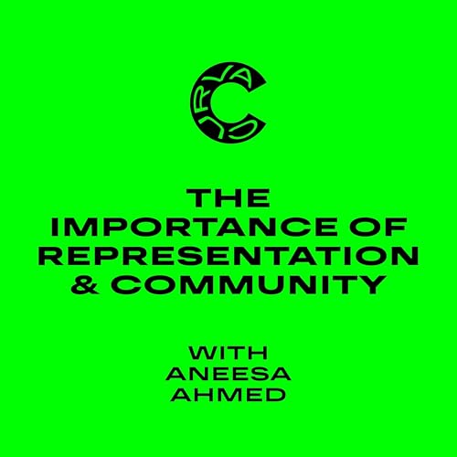 Aneesa Ahmed: The importance of representation and community