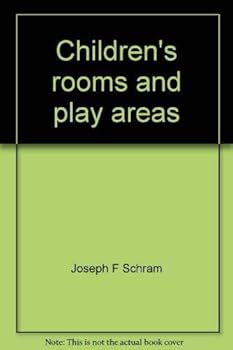 Paperback Children's Rooms and Play Areas (Successful Home Improvement Series) Book