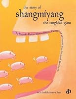 The Story of Shangmiyang the Tangkhul Giant 8189020374 Book Cover