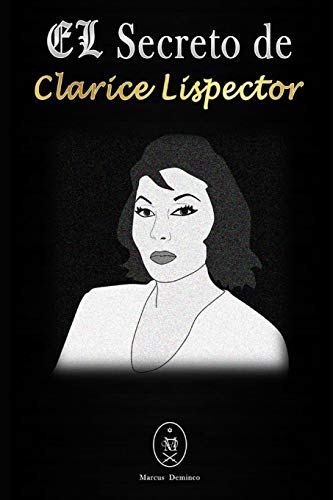 El Secreto De Clarice Lispector (Spanish Edition)