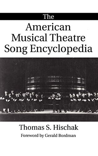 The American Musical Theatre Song Encyclopedia      1st Edition, Kindle Edition