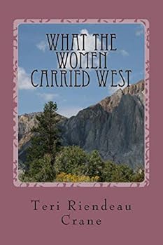 Paperback What the Women Carried West Book