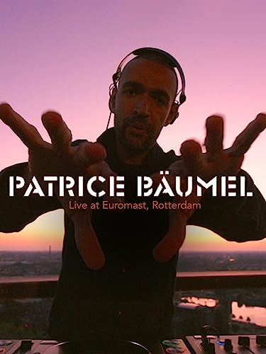 Patrice Bäumel - Live en el Euromast, Rotterdam