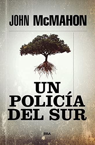 Un policía del sur (Spanish Edition) [Spanish] 8491879978 Book Cover