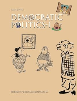 Democratic Politics - I : Textbook In Political Science For Class IX - Book  of the Democratic Politics (NCERT)