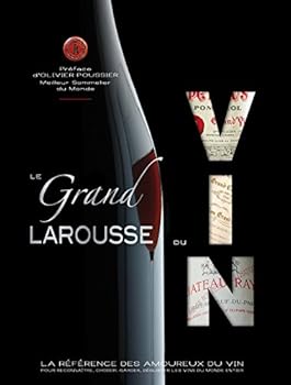 Hardcover Le Grand Larousse du Vin - la reference des amoureux du vin (French Edition) [French] Book