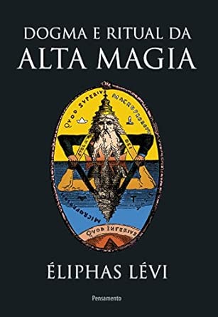 Dogma e ritual da alta magia - nova edição