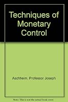 Techniques of Monetary Control 0801800420 Book Cover