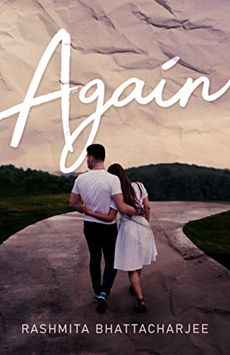 Again: A Young Adult Romance by [Rashmita Bhattacharjee]