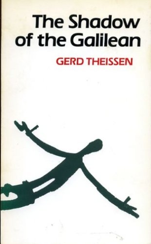 THE SHADOW OF THE GALILEAN, the quest of the historical Jesus in ...