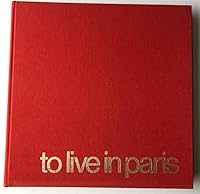 To live in Paris B0024375JA Book Cover
