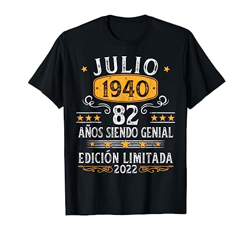 82 Años Cumpleaños Julio 1940 Hombre Mujer Julio 1940 82 Camiseta