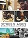 Screen Ages: A Survey of American Cinema