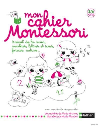 Comment occuper intelligemment son enfant avec le cahier Montessori de Marie Kirchner