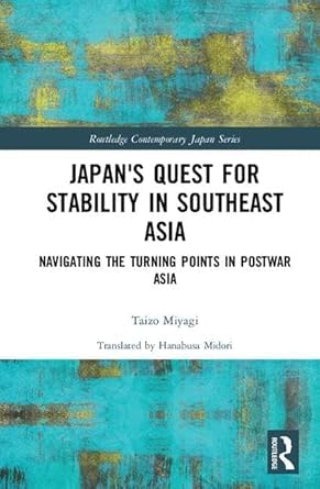 Buy Japan's Quest for Stability in Southeast Asia — BookShops.in