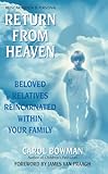 Return From Heaven: Beloved Relatives Reincarnated Within Your Family