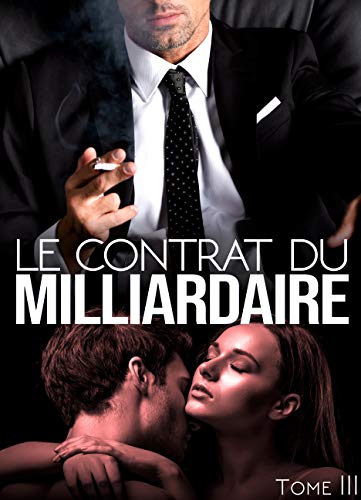 Télécharger Le Contrat Du Milliardaire: (New Romance - Tome 3) PDF