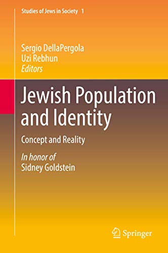 Jewish Population and Identity: Concept and Reality (Studies of Jews in Society, 1)