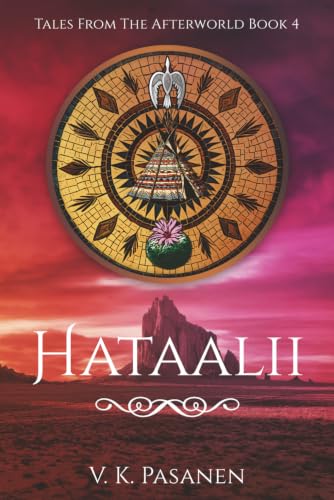 Hataalii: Tales from the Afterworld, Book 4