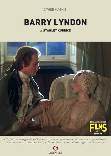 Barry Lyndon: De Stanley Kubrick Broché – Illustré, 23 juin 2022 de Davide Magnisi
